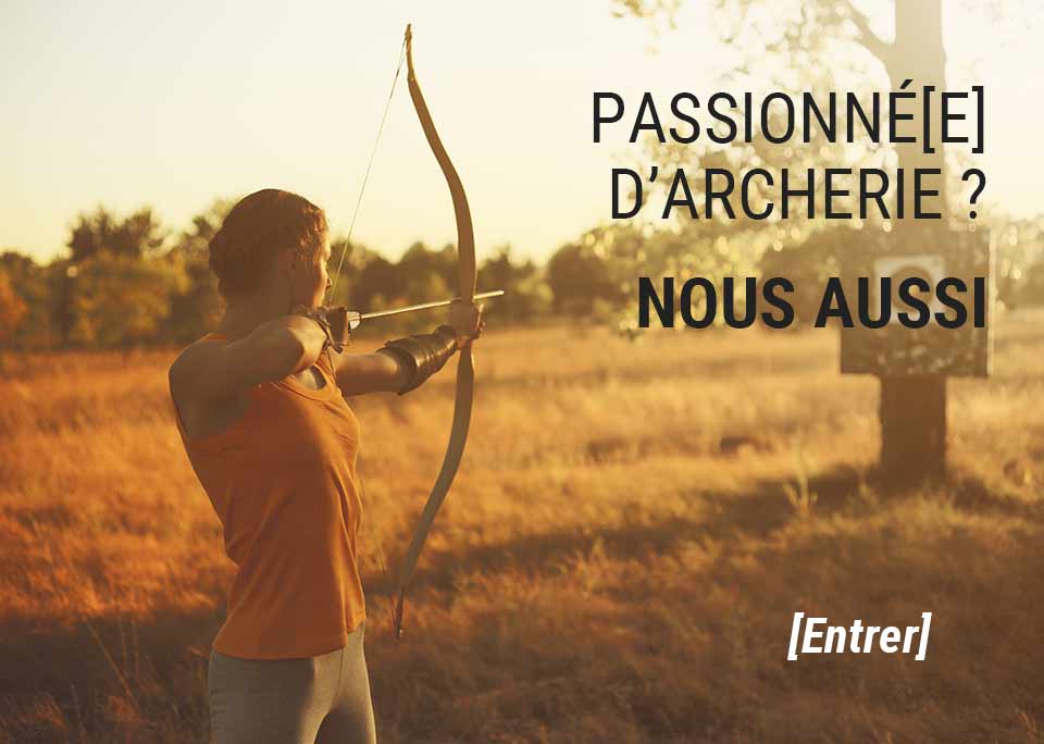 Passion de l'archerie'